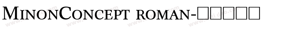 MinonConcept roman字体转换